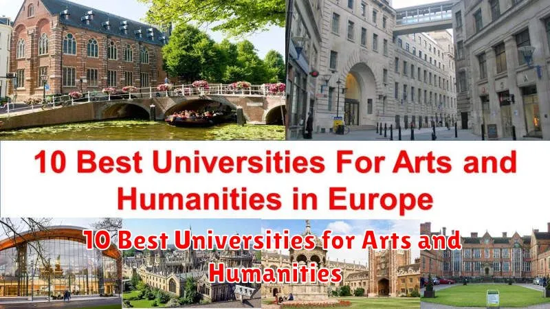 10 Best Universities for Arts and Humanities