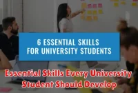 Essential Skills Every University Student Should Develop