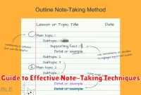 Guide to Effective Note-Taking Techniques