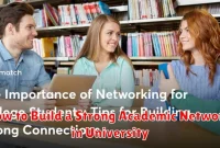 How to Build a Strong Academic Network in University