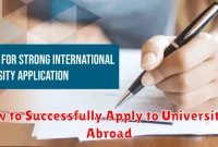 How to Successfully Apply to Universities Abroad
